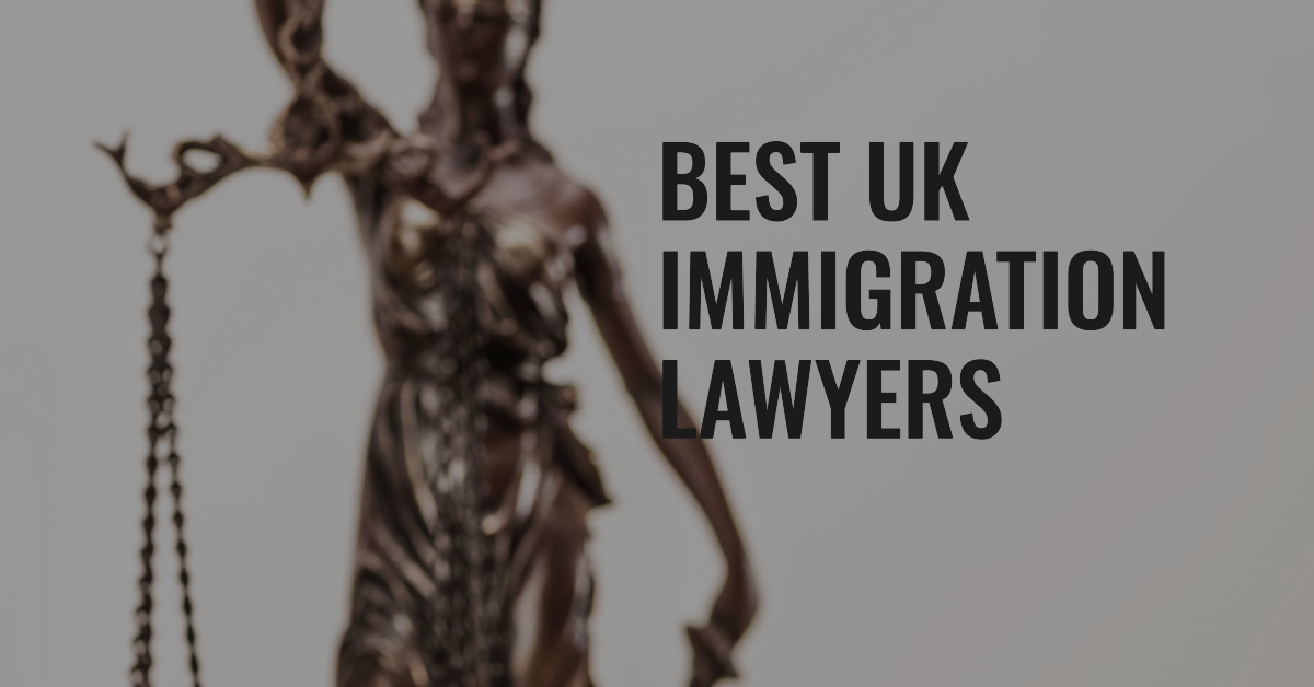 The Best UK Immigration Lawyers
