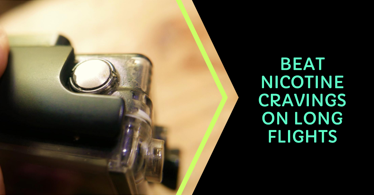 Products That Will Help You To Avoid Nicotine Cravings During Long Flights Products That Will Help You To Avoid Nicotine Cravings During Long Flights