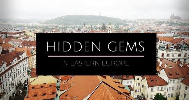 Hidden Gems Of Eastern Europe